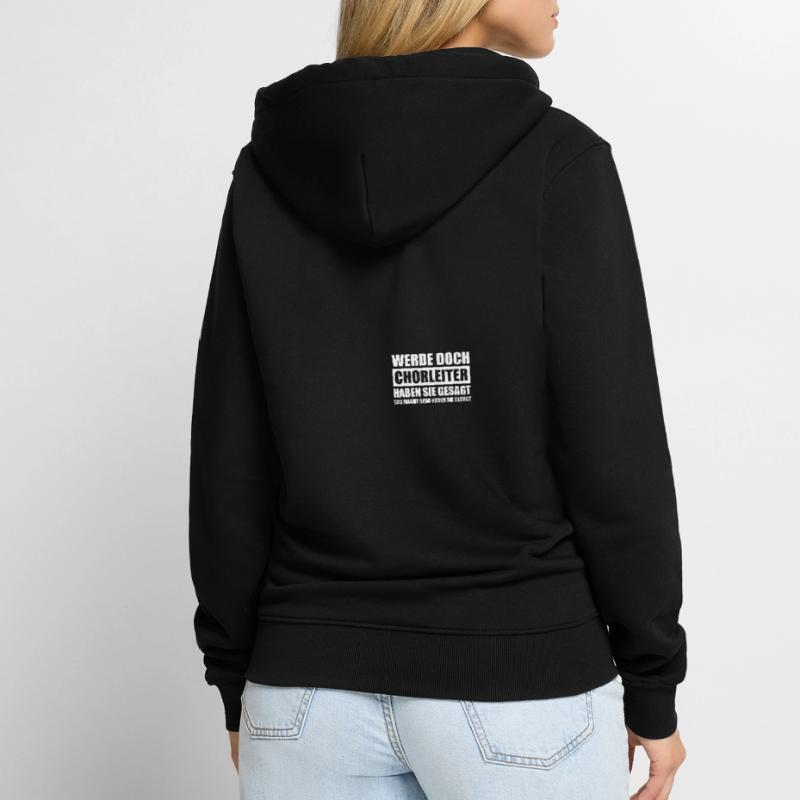 Werde doch Chorleiter Dirigent Dirigenten Unisex Premium Bio Zip Hoodie