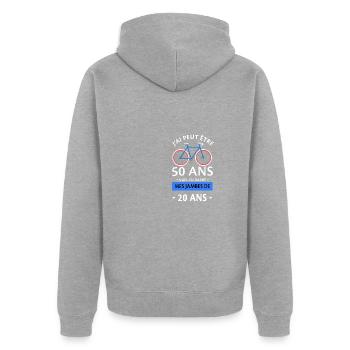 J'ai peut être 50 ans mais les jambes de 20 ans - Veste à capuche bio Premium Unisexe - gris chiné - Dos - Nico (187cm)