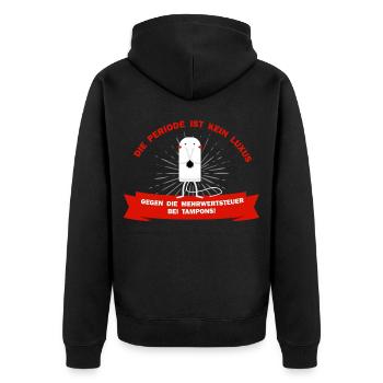 Period menstruation luxury tax tampons sayings - Unisex Premium Organic Zip Hoodie - black - Back - Nico (187cm)