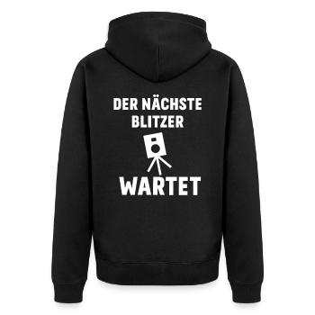 Der nächste Blitzer wartet - Unisex Premium Bio Zip Hoodie - Schwarz - Hinten - Nico (187cm)