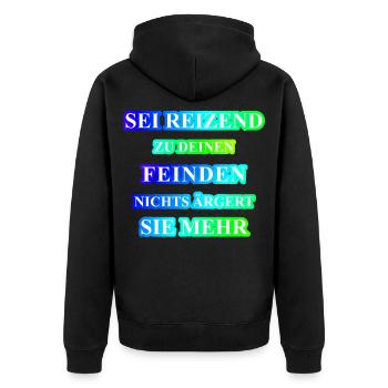 Sei reizend cool lustig Geschenk Idee witzig - Unisex Premium Bio Zip Hoodie - Schwarz - Hinten - Nico (187cm)