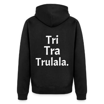 Children's song Tri Tra Trulala. - Unisex Premium Organic Zip Hoodie - black - Back - Nico (187cm)
