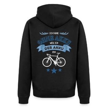 Ich fahre ohne Akku weil ich der Akku bin Fahrrad - Unisex Premium Bio Zip Hoodie - Schwarz - Hinten - Nico (187cm)
