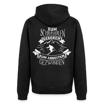Zum Schifahren geboren - Unisex Premium Bio Zip Hoodie - Schwarz - Hinten - Nico (187cm)