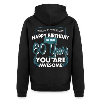 60. Geburtstag 60 Jahre HAPPY BIRTHDAY Geschenk - Unisex Premium Bio Zip Hoodie - Schwarz - Hinten - Nico (187cm)
