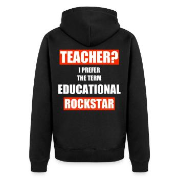 Teacher Teacher Teacher School Profession Gift - Unisex Premium Organic Zip Hoodie - black - Back - Nico (187cm)
