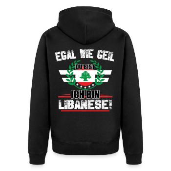 Egal wie geil du bist ich bin Libanese - Unisex Premium Bio Zip Hoodie - Schwarz - Hinten - Nico (187cm)