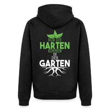 Garten T-Shirt Nur die Harten kommen in den Garten - Unisex Premium Bio Zip Hoodie - Schwarz - Hinten - Nico (187cm)
