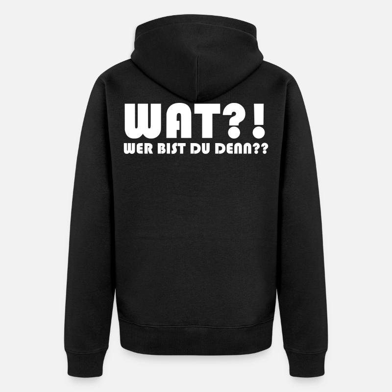 WAT wer bist du denn - Unisex Premium Bio Zip Hoodie - Schwarz