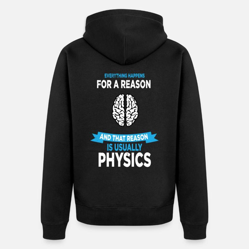 Physics Science Science gift - Unisex Premium Organic Zip Hoodie - black