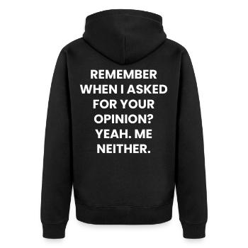 Lustiger Sarkastisches Witziges Spruch Geschenk - Unisex Premium Bio Zip Hoodie - Schwarz - Hinten - Nico (187cm)