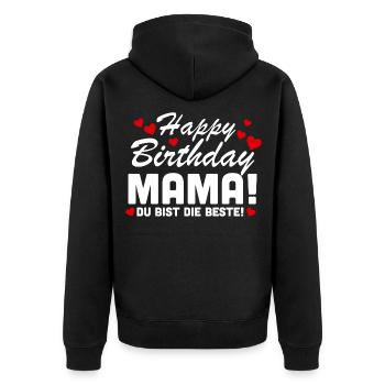 Alles Gute zum Geburtstag Mama Geschenk - Unisex Premium Bio Zip Hoodie - Schwarz - Hinten - Nico (187cm)