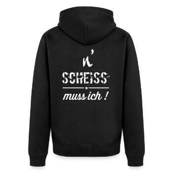 n scheiss muss ich | spruch | text | lifestyle - Unisex Premium Bio Zip Hoodie - Schwarz - Hinten - Nico (187cm)