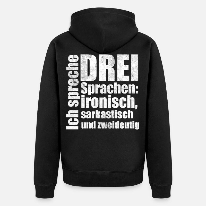 ironisch sarkastisch zweideutig Spruch Geschenk - Unisex Premium Bio Zip Hoodie - Schwarz