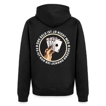 Poker - Das Geld Wechselt Nur Den Besitzer - Unisex Premium Bio Zip Hoodie - Schwarz - Hinten - Nico (187cm)