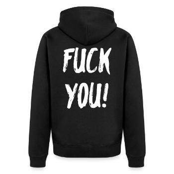 Fuck You - Unisex Premium Bio Zip Hoodie - Schwarz - Hinten - Nico (187cm)