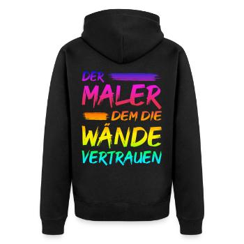 Maler Lackierer Spruch Geschenk - Unisex Premium Bio Zip Hoodie - Schwarz - Hinten - Nico (187cm)