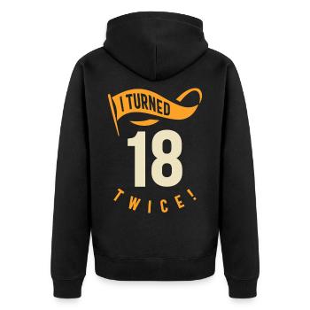 Ich bin zweimal 18 geworden! Lustiges 36. Geburtstagsgeschenk - Unisex Premium Bio Zip Hoodie - Schwarz - Hinten - Nico (187cm)