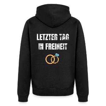 Junggesellenabschied Letzter Tag in Freiheit - Unisex Premium Bio Zip Hoodie - Schwarz - Hinten - Nico (187cm)