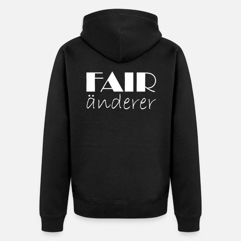Fair änderer Weltveränderer - Unisex Premium Bio Zip Hoodie - Schwarz