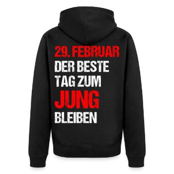 29. Februar Der Beste Tag Zum Jung Bleiben - Unisex Premium Bio Zip Hoodie - Schwarz - Hinten - Nico (187cm)