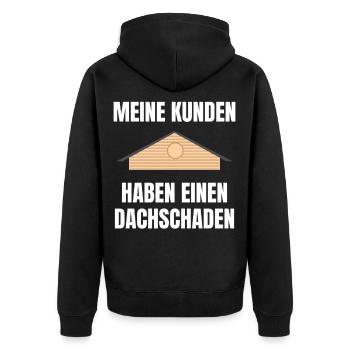 Meine Kunden haben einen Dachschaden Geschenk - Unisex Premium Bio Zip Hoodie - Schwarz - Hinten - Nico (187cm)