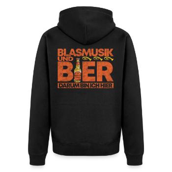 Blasmusik Und Bier Darum Bin Ich Hier Geschenk - Unisex Premium Bio Zip Hoodie - Schwarz - Hinten - Nico (187cm)