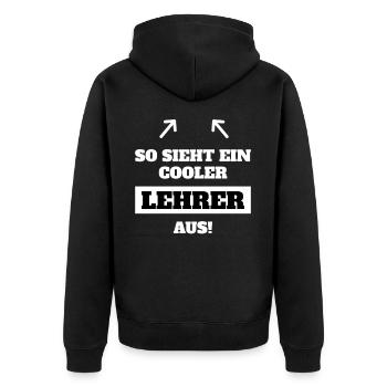 SO SIEHT EIN COOLER LEHRER AUS - Unisex Premium Bio Zip Hoodie - Schwarz - Hinten - Nico (187cm)
