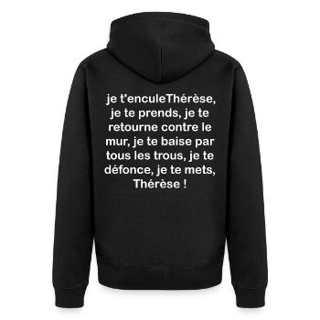 Thérèse je te retourne ! Père Noel ordure humour - Veste à capuche bio Premium Unisexe - noir - Dos - Nico (187cm)