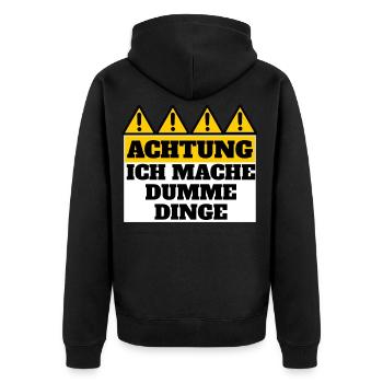 Dumme dinge, Tollpatsch kommt - Unisex Premium Bio Zip Hoodie - Schwarz - Hinten - Nico (187cm)