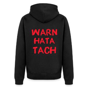 Warn Hatta Tach Lustige Sprüche - Unisex Premium Bio Zip Hoodie - Schwarz - Hinten - Nico (187cm)