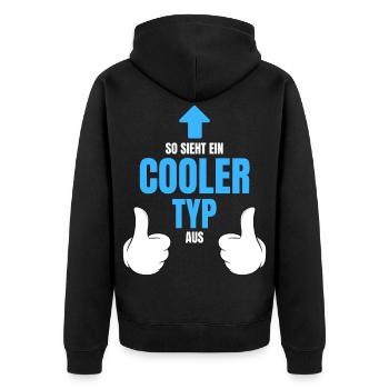 So sieht ein cooler Typ aus - Unisex Premium Bio Zip Hoodie - Schwarz - Hinten - Nico (187cm)