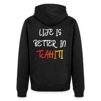 LIFE IS BETTER IN TAHITI - Unisex Premium Organic Zip Hoodie - black - Back - Nico (187cm)