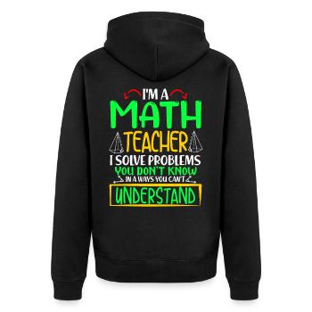 Mathe Nerd Lehrer Geschenk - Unisex Premium Bio Zip Hoodie - Schwarz - Hinten - Nico (187cm)
