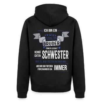 stolzer Bruder einer leicht verrückten Schwester - Unisex Premium Bio Zip Hoodie - Schwarz - Hinten - Nico (187cm)