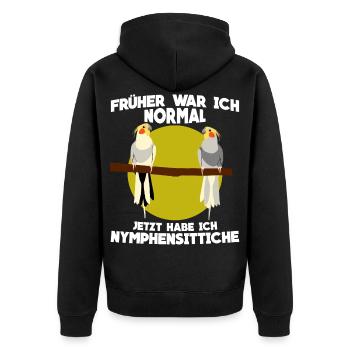 Nymphensittich Papagei lustiger Spruch - Unisex Premium Bio Zip Hoodie - Schwarz - Hinten - Nico (187cm)