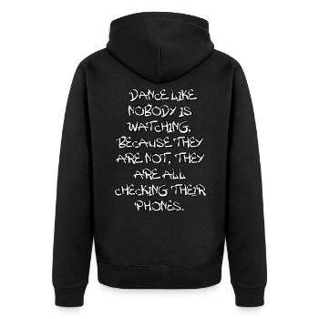 Dance like nobody is watching Tanzen - Unisex Premium Bio Zip Hoodie - Schwarz - Hinten - Nico (187cm)