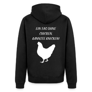 Tag ohne Chicken kannste Knicken Landwirt Bauer - Unisex Premium Bio Zip Hoodie - Schwarz - Hinten - Nico (187cm)