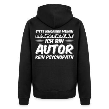 Ich bin Autor Kein Psychopath Geschenk - Unisex Premium Bio Zip Hoodie - Schwarz - Hinten - Nico (187cm)