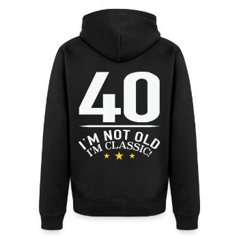 40 im not old im classic - 40th birthday 40 years - Unisex Premium Organic Zip Hoodie - black - Back - Nico (187cm)