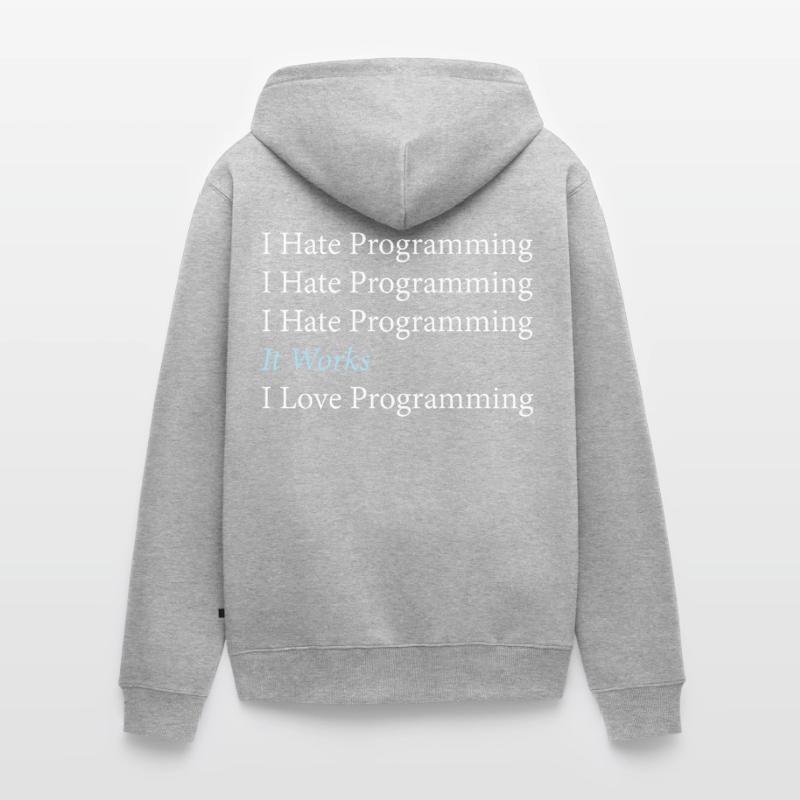 I Hate Programming Programmierer Coding Unisex Premium Bio Zip Hoodie