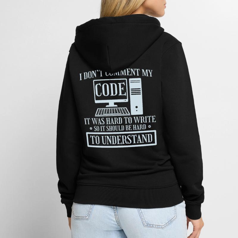 I Don't Comment Code Programmer Coding Unisex Premium Organic Zip Hoodie
