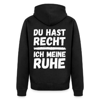 Du hast recht ich meine ruhe - Unisex Premium Bio Zip Hoodie - Schwarz - Hinten - Nico (187cm)
