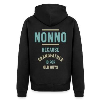 Nonno Because Grandfather is For Old Guys - Unisex Premium Organic Zip Hoodie - black - Back - Nico (187cm)
