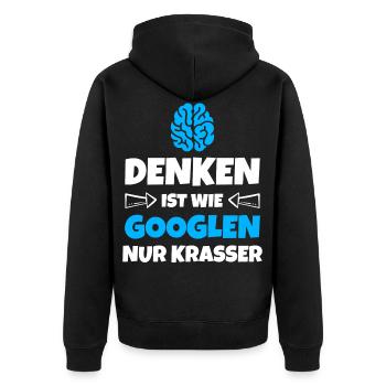 Denken ist wie Googlen Lustige Sprüche - Unisex Premium Bio Zip Hoodie - Schwarz - Hinten - Nico (187cm)