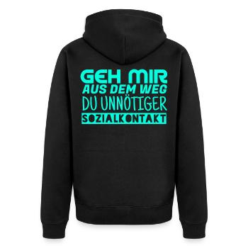 Geh mir aus dem Weg du unnötiger Sozialkontakt - Unisex Premium Bio Zip Hoodie - Schwarz - Hinten - Nico (187cm)
