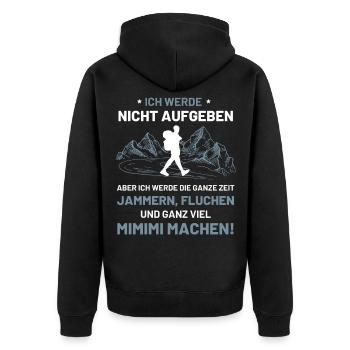 Ich werde nicht aufgeben wanderer Wandern - Unisex Premium Bio Zip Hoodie - Schwarz - Hinten - Nico (187cm)