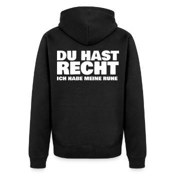 DU HAST RECHT ICH HABE MEINE RUHE - Unisex Premium Bio Zip Hoodie - Schwarz - Hinten - Nico (187cm)
