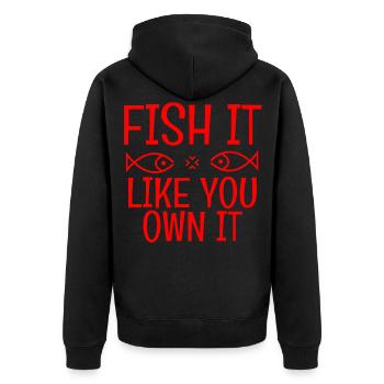 FISH IT LIKE YOU OWN IT - Unisex Premium Bio Zip Hoodie - Schwarz - Hinten - Nico (187cm)