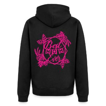 Best Mom Ever - Unisex Premium Bio Zip Hoodie - Schwarz - Hinten - Nico (187cm)
